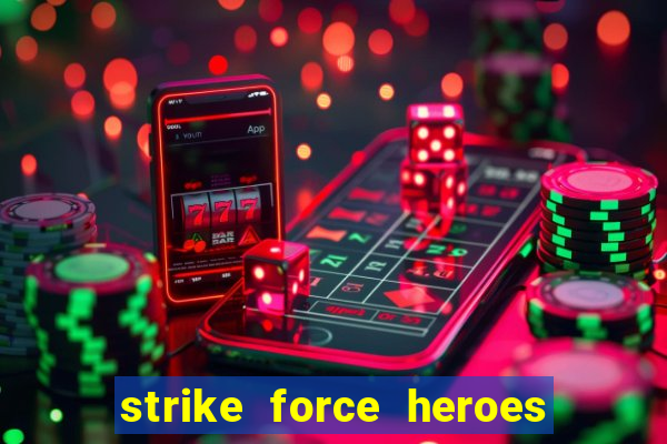 strike force heroes 2 hacked