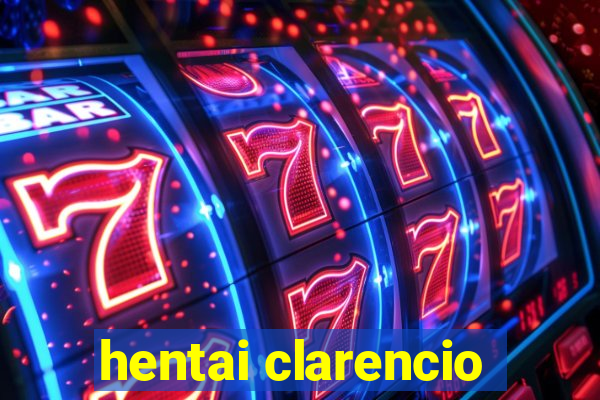 hentai clarencio