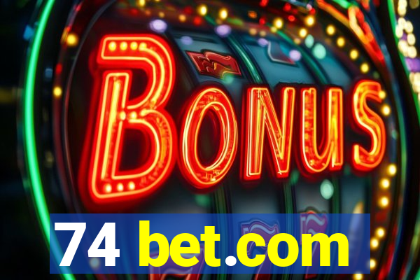 74 bet.com