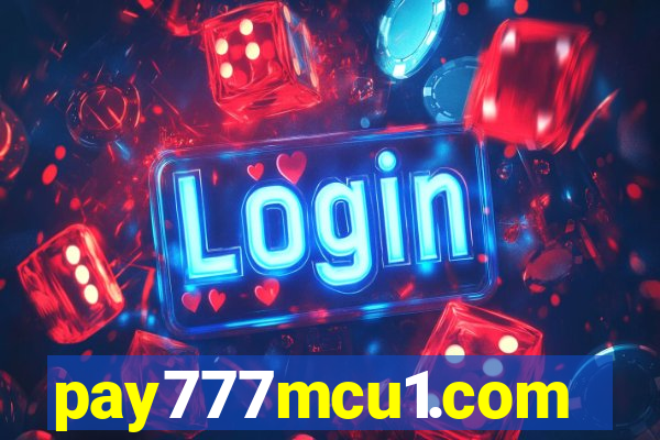 pay777mcu1.com