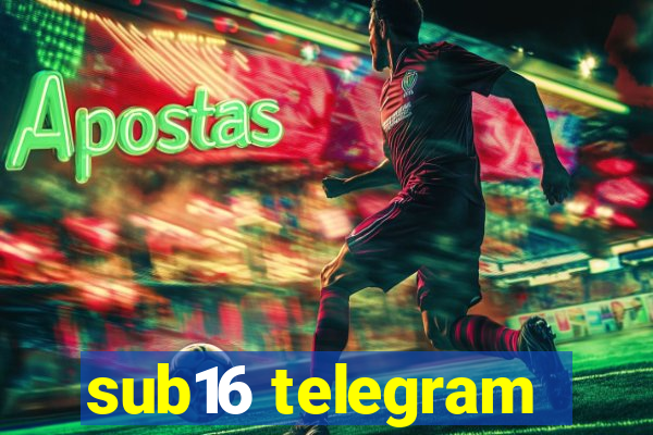 sub16 telegram