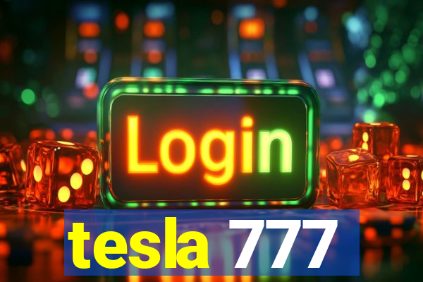 tesla 777