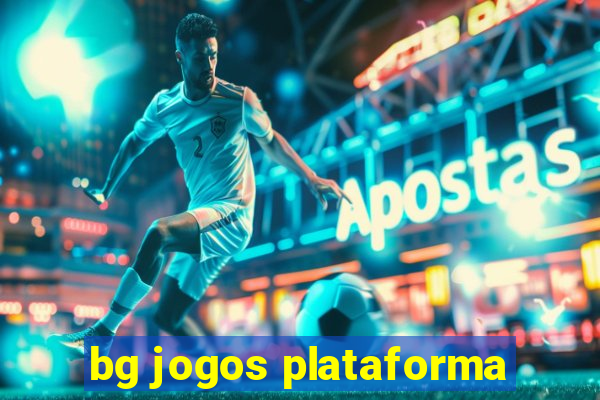 bg jogos plataforma