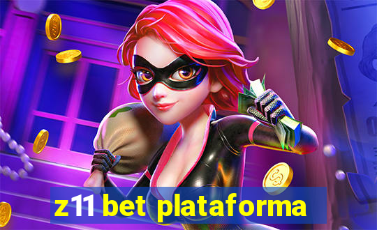 z11 bet plataforma