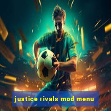 justice rivals mod menu