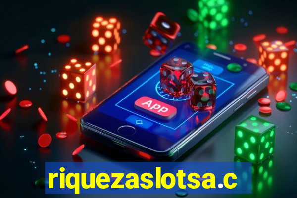 riquezaslotsa.com