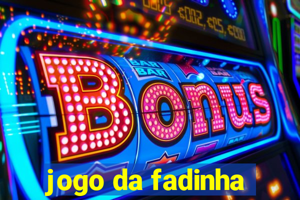 jogo da fadinha