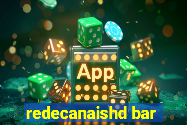 redecanaishd bar