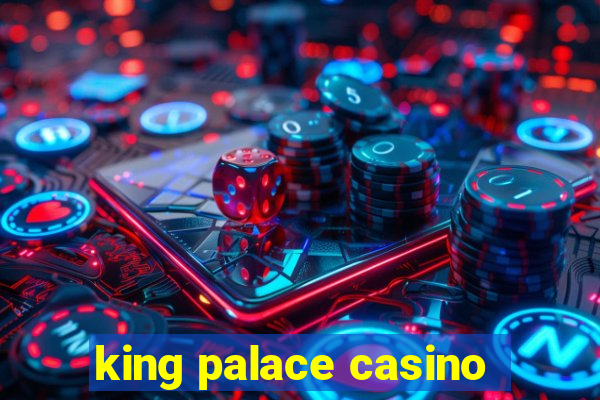 king palace casino