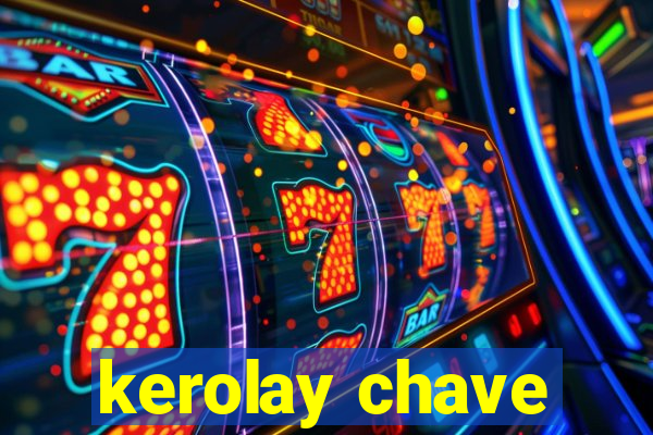 kerolay chave