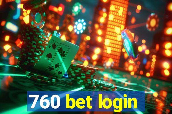 760 bet login