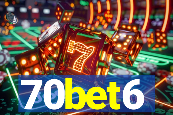 70bet6