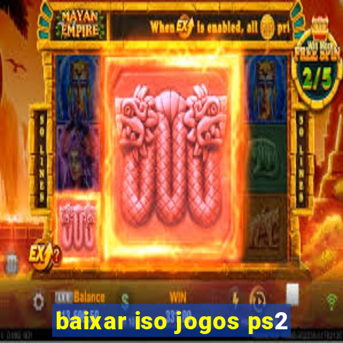 baixar iso jogos ps2