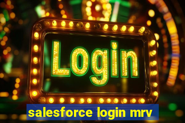 salesforce login mrv