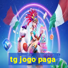 tg jogo paga