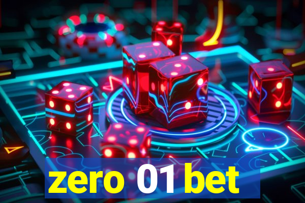 zero 01 bet