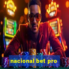 nacional bet pro