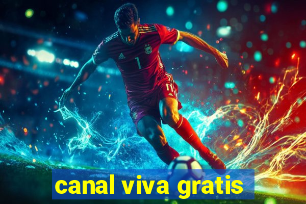 canal viva gratis