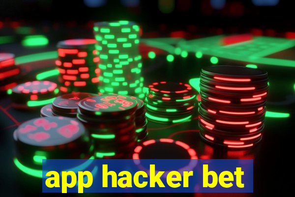 app hacker bet