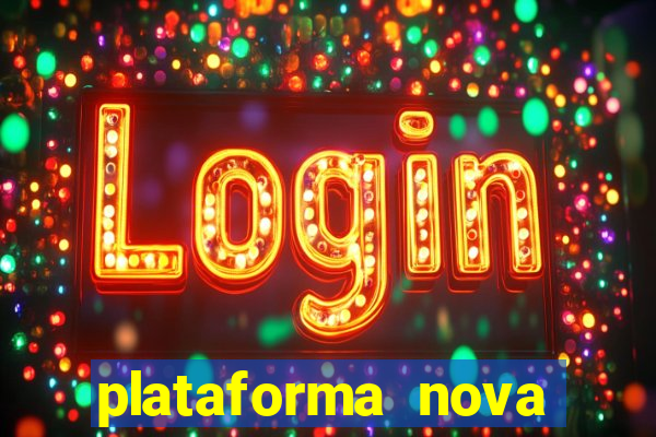 plataforma nova pagando fortune tiger baixar