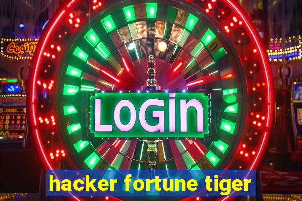 hacker fortune tiger