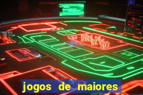 jogos de maiores de 18