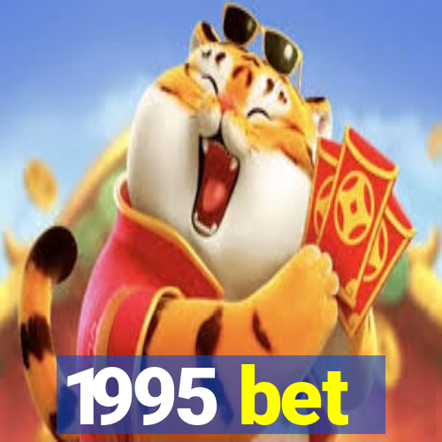 1995 bet