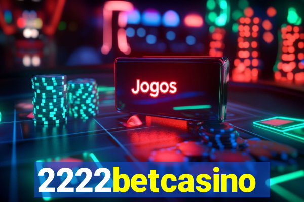 2222betcasino