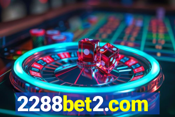 2288bet2.com