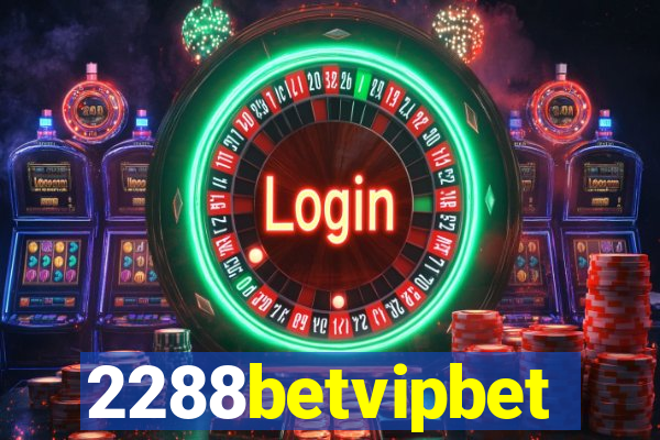 2288betvipbet