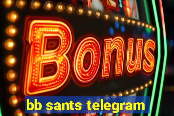 bb sants telegram