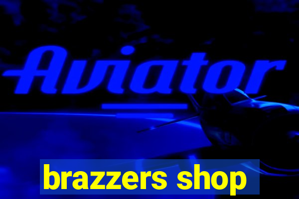 brazzers shop