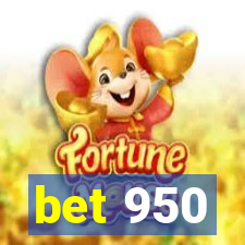 bet 950