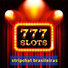 stripchat brasileiras