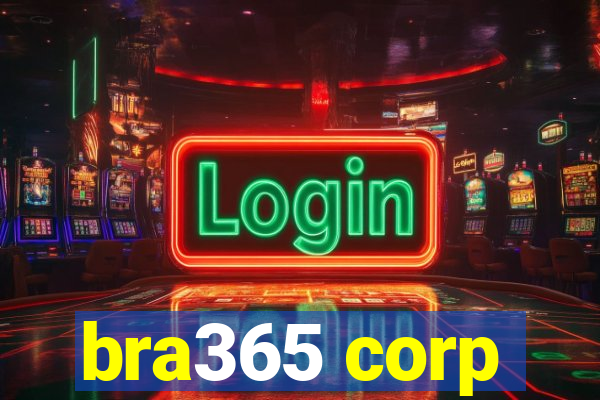 bra365 corp