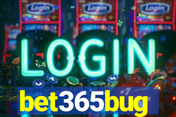 bet365bug