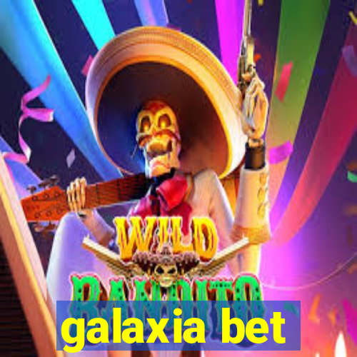 galaxia bet