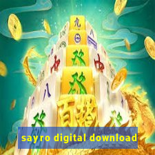 sayro digital download