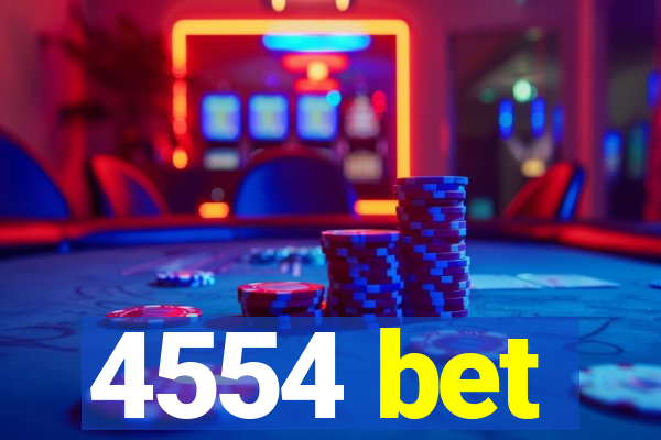 4554 bet