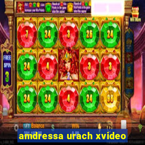 amdressa urach xvideo