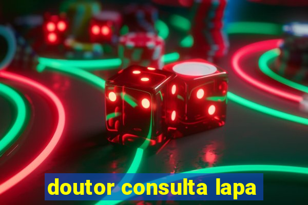 doutor consulta lapa