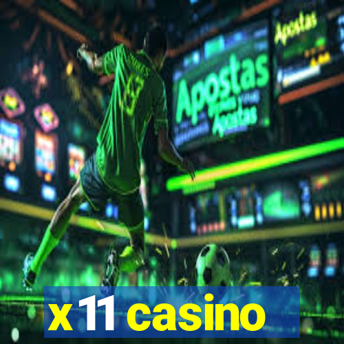 x11 casino