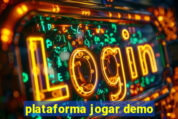 plataforma jogar demo