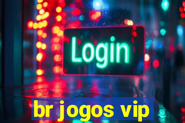 br jogos vip