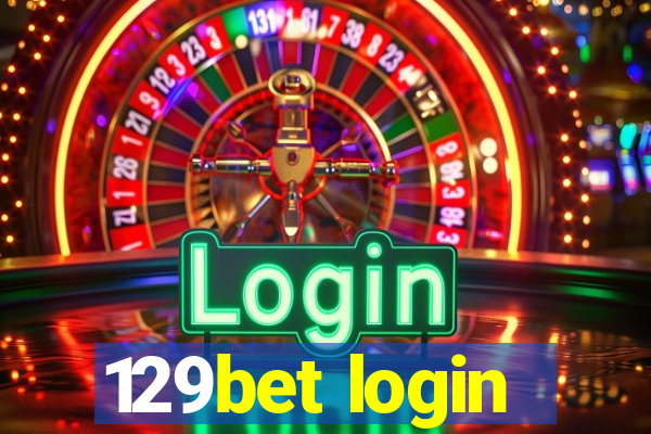 129bet login