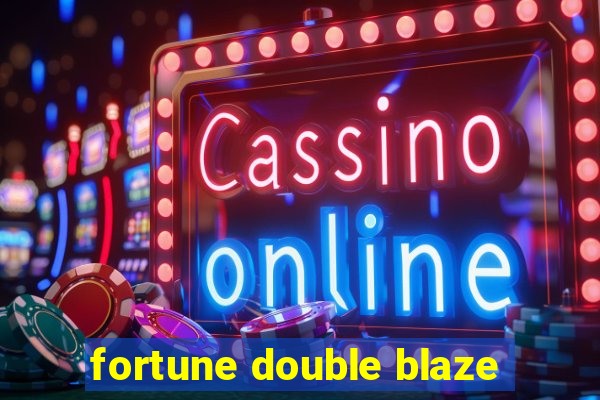 fortune double blaze