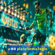 a188 plataforma login