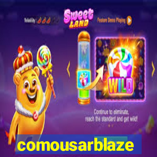 comousarblaze