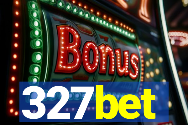 327bet