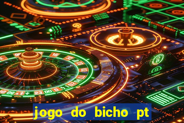 jogo do bicho pt sp 13h